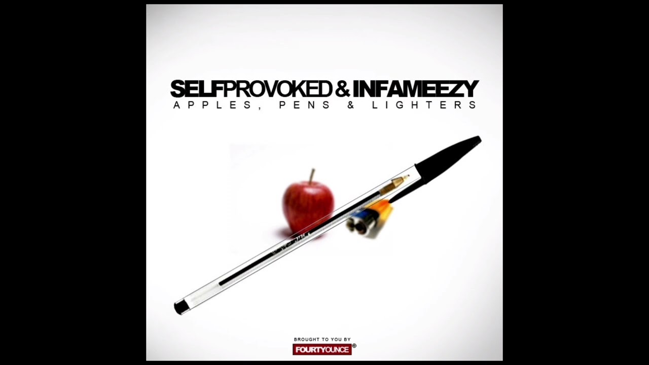 Self Provoked x Infameezy -  Apples, Pens & Lighters (2010) [Album]