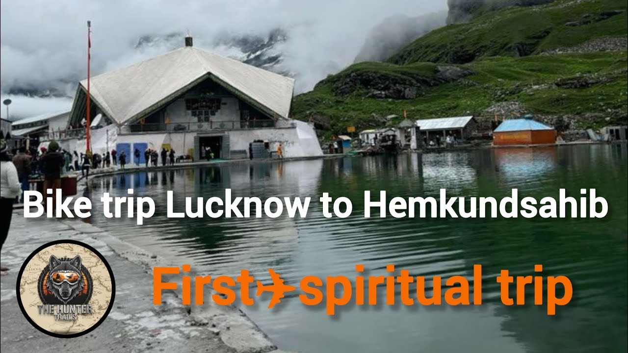 Hemkund Sahib Ka Divya Yatra aur uske experiences 🙏✨ First bike trip ✈️
