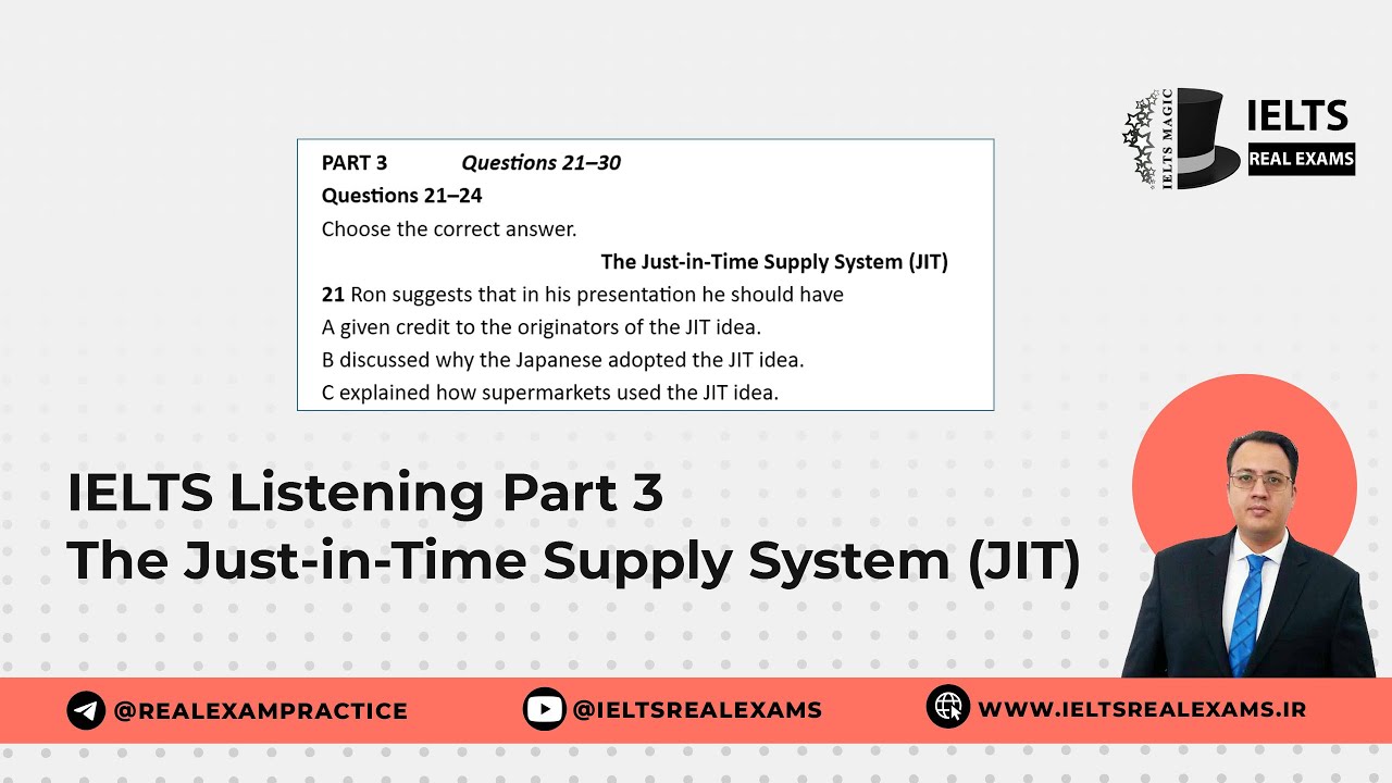 IELTS Listening Part 3 The Just in Time Supply System (JIT)