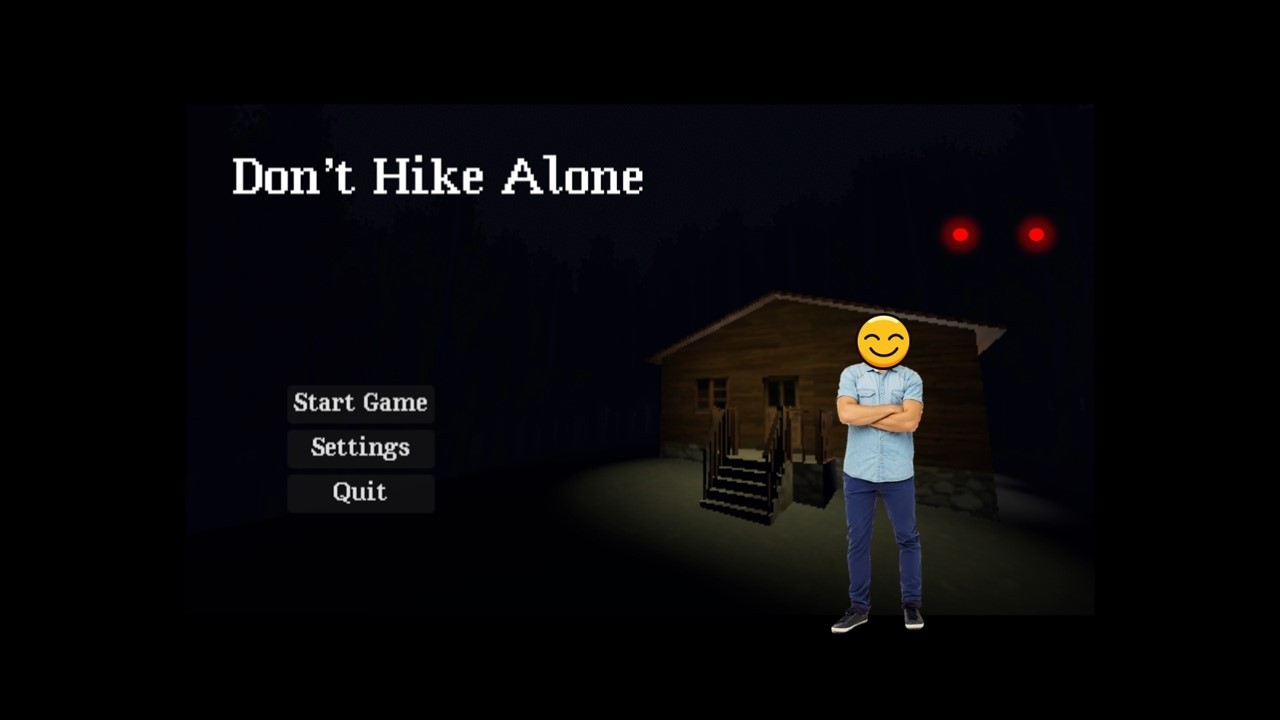 They're always watching II Don't hike alone