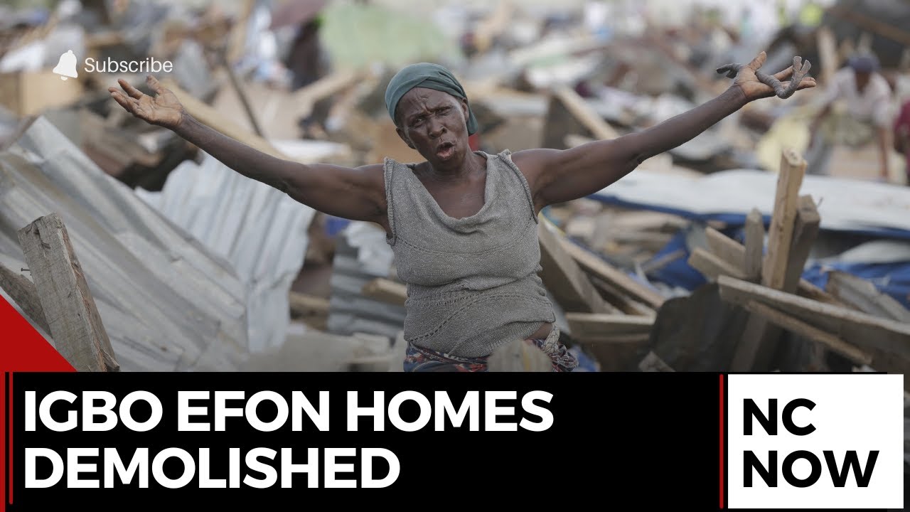 Lagos Demolitions: Families Left Homeless in Igbo Efon