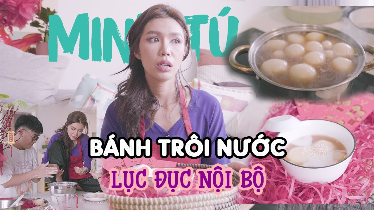 Nội bộ team Minh Tú lục đục khi làm bánh trôi nước đoàn viên | Minh Tu Official