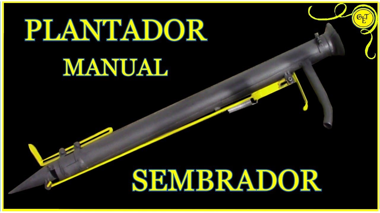 PLANTADOR SEMBRADOR MANUAL y casero 2D3