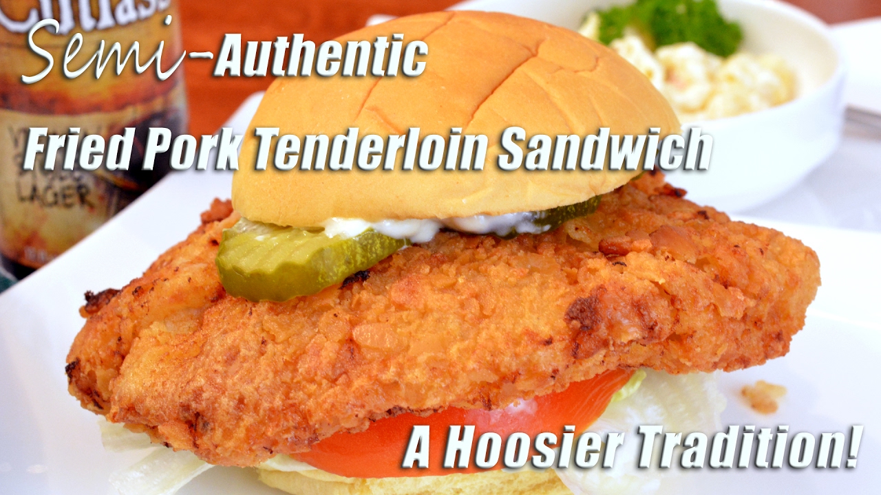 Fried Pork Tenderloin Sandwich | Hoosier Favorite