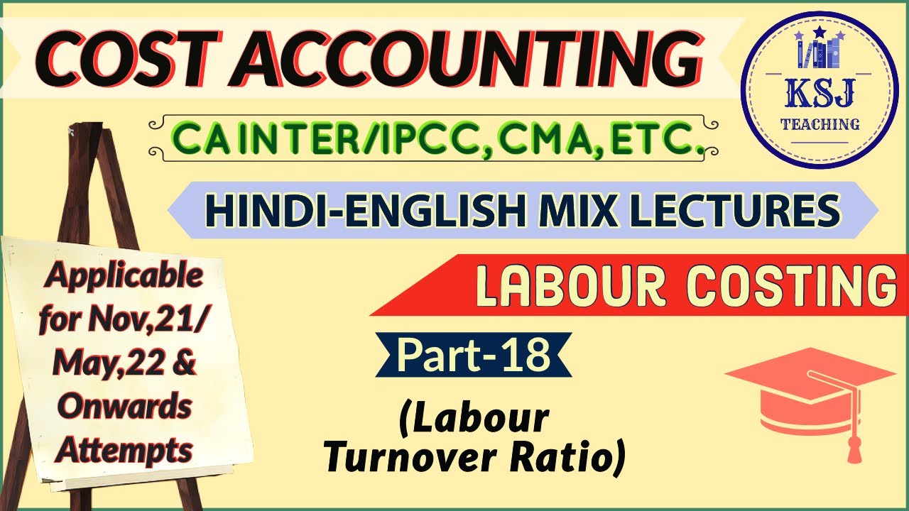 L-33 CA Inter Cost Accounting | CMA Inter | Labour Costing-18