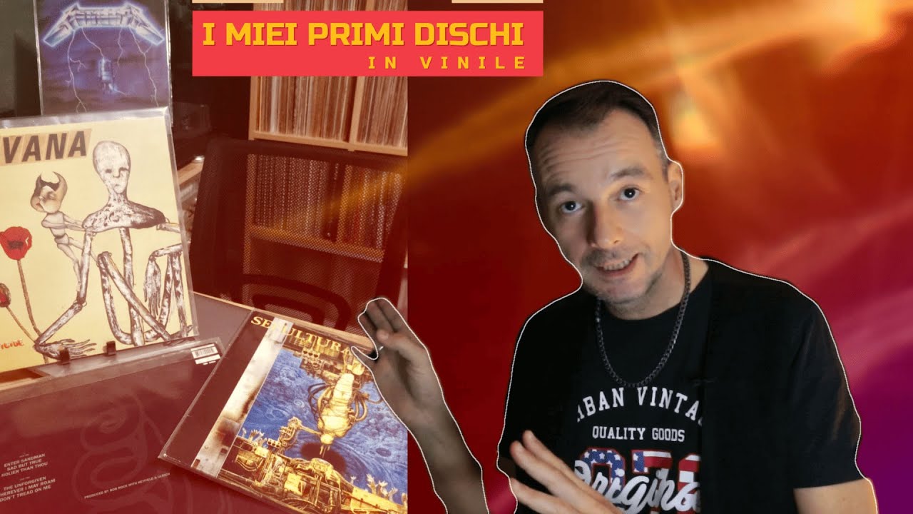 I MIEI PRIMI DISCHI IN VINILE - Acquistati negli anni '90