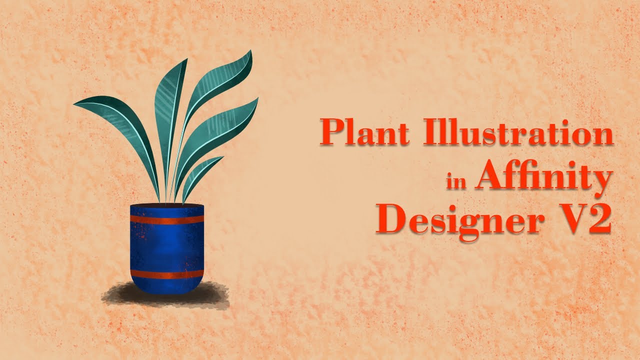 Plant Vase Illustration - Affinity Designer Tutorial