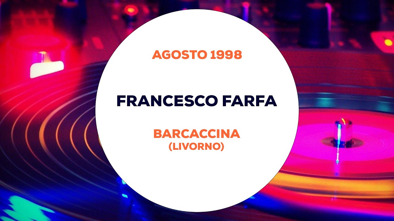 Francesco Farfa - La Barcaccina (Livorno) Agosto 1998