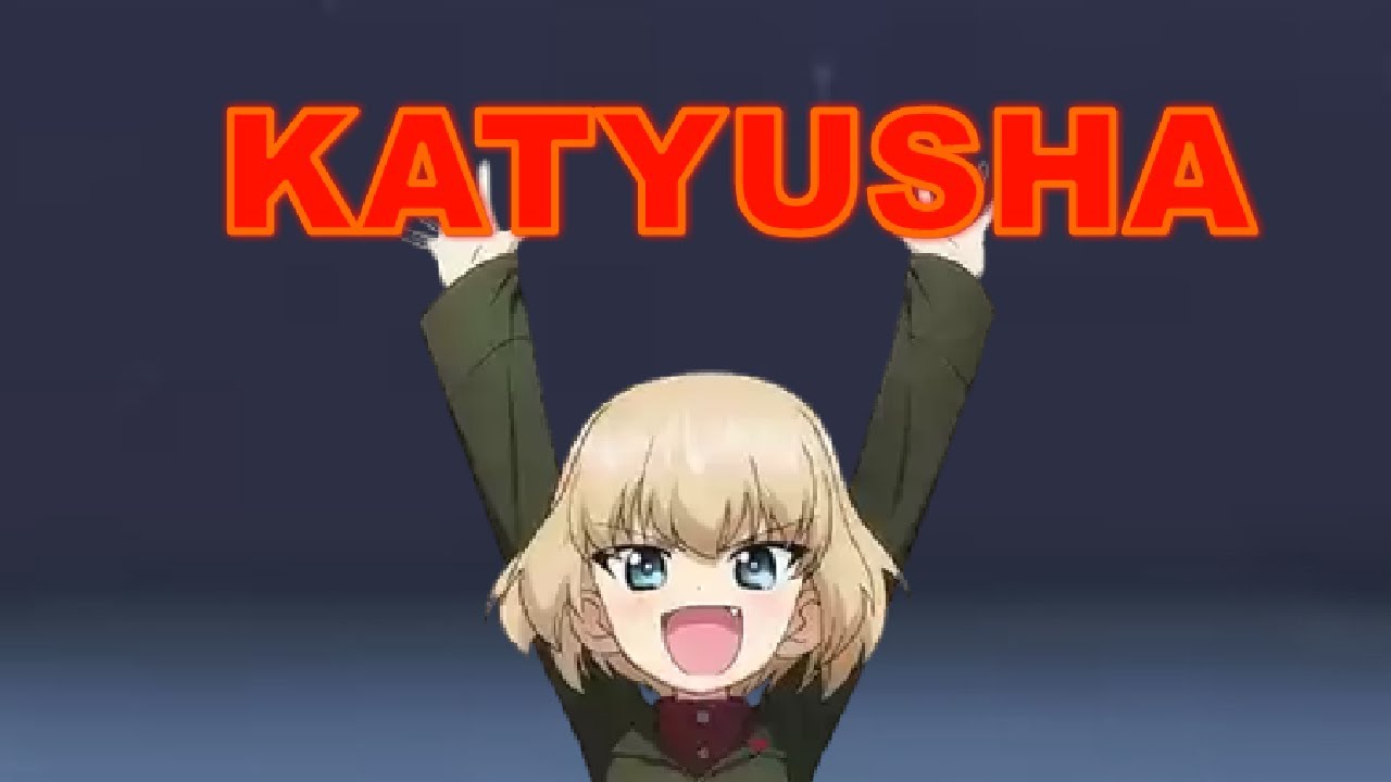 SI BUNGSU !! Katyusha Girl Und Panzer | PRAVDA HIGH SCHOOL - GUP