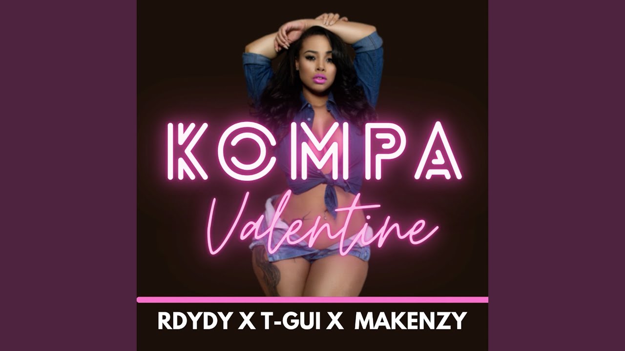 Kompa Valentine