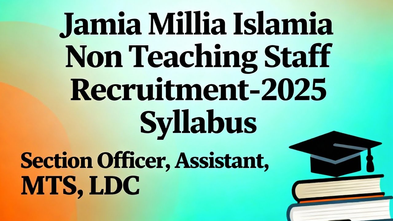 Jamia Millia Islamia University non teaching staff recruitment examination syllabus 