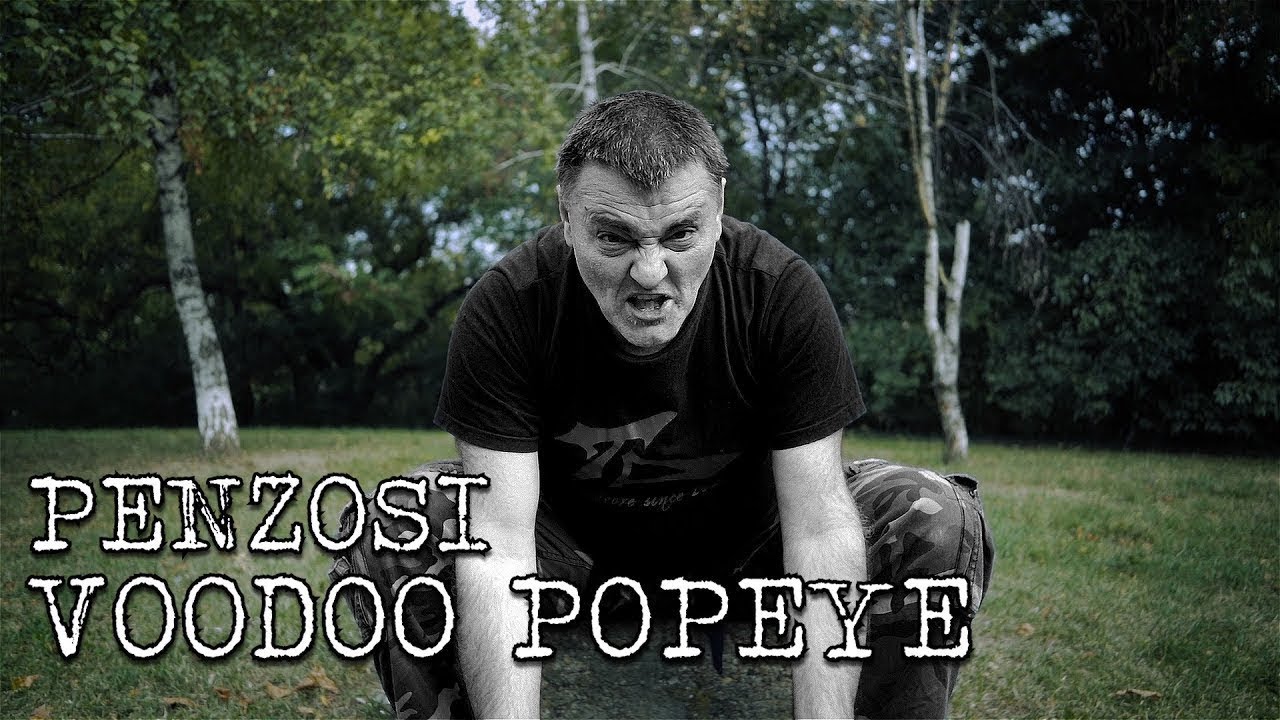 VOODOO POPEYE - PENZOSI (OFFICIAL VIDEO) 2018