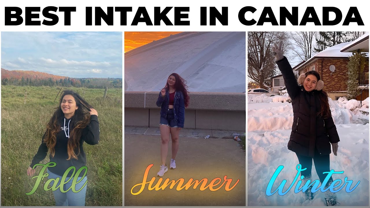 Best & Worst Intake for International student in Canada | January, May or September | When to Study?