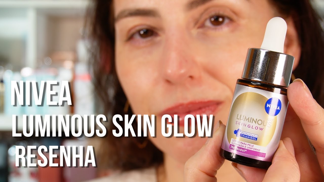 Nivea Luminous Skin Glow resenha - qual a diferença para os clareadores Luminous