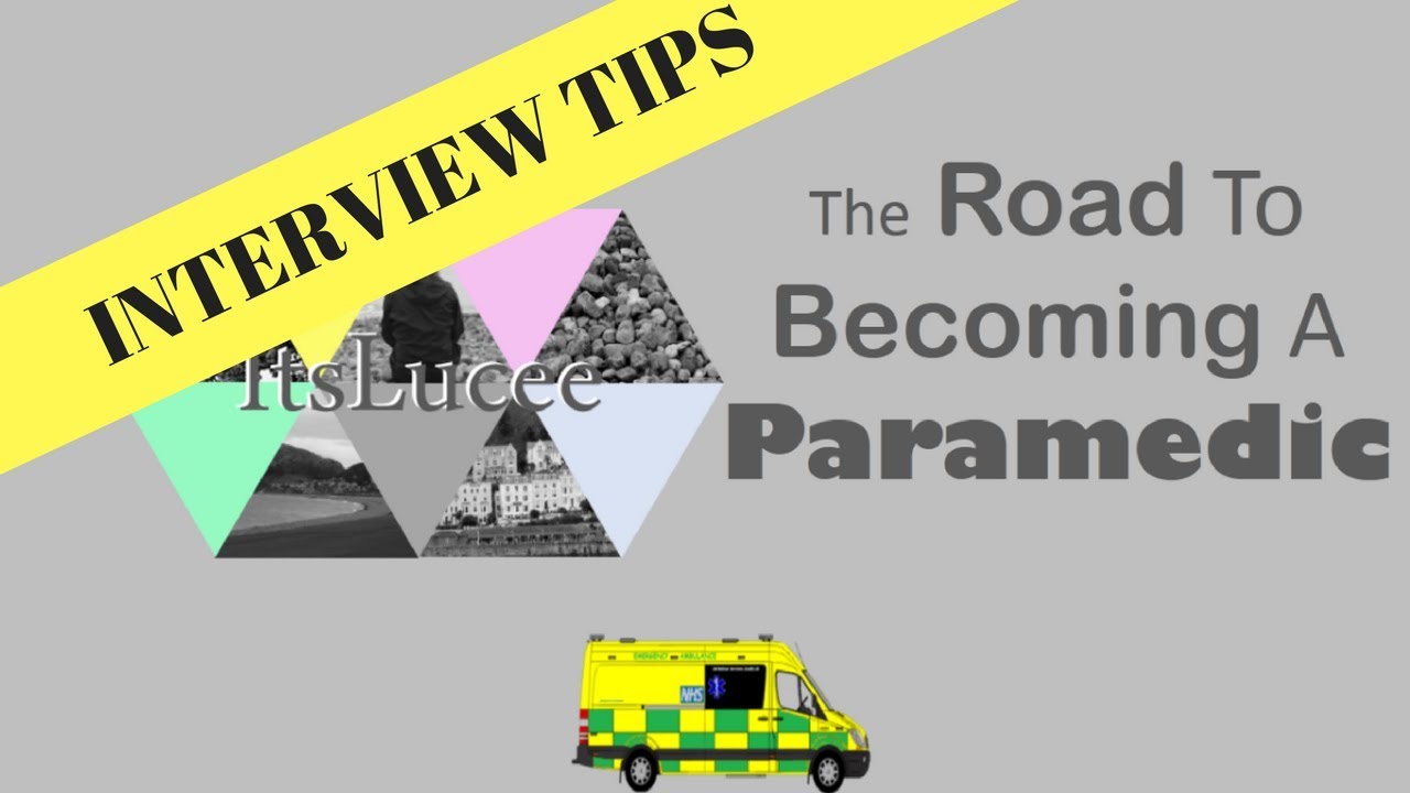 EXPERIENCE + TIPS FOR PARAMEDIC SCIENCE INTERVIEWS.