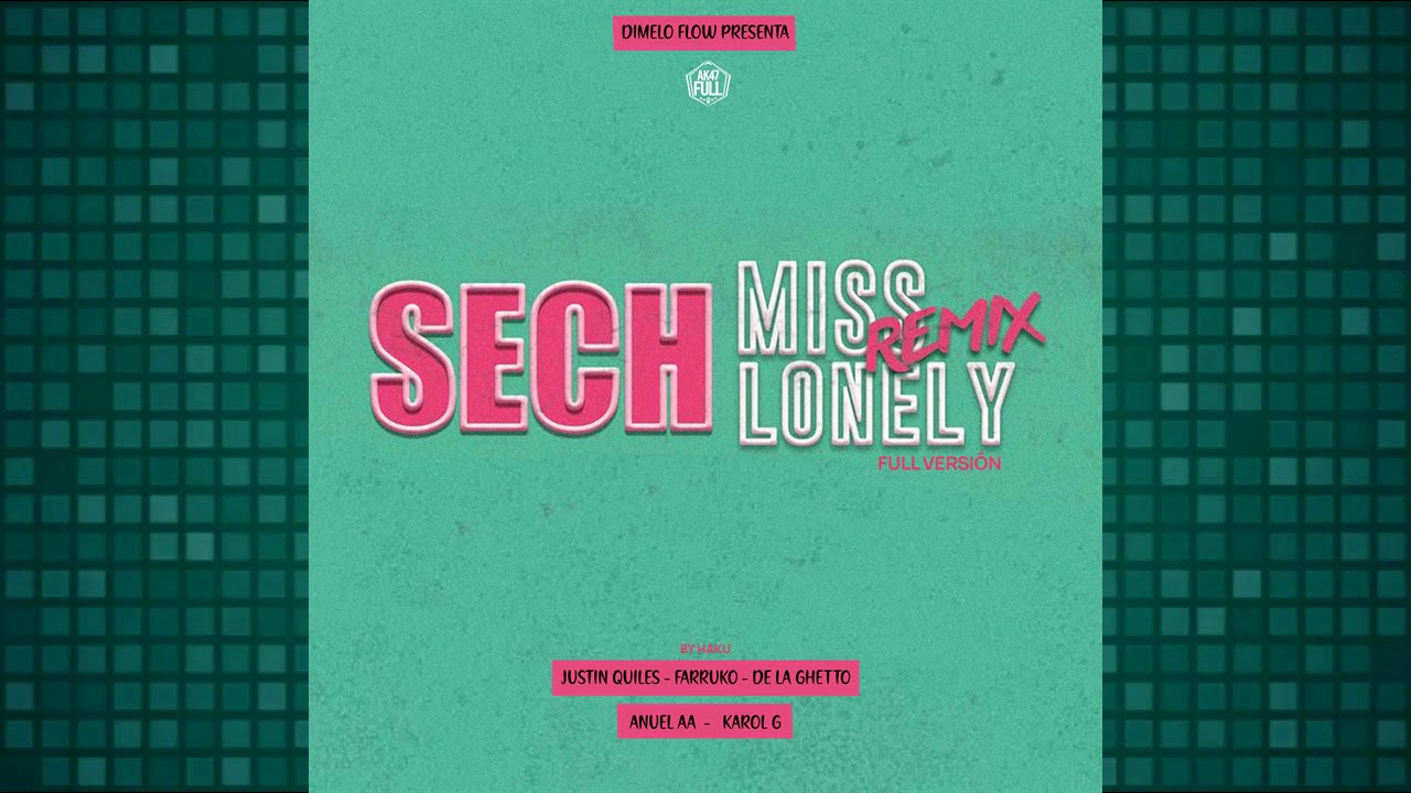 Sech Ft. Farruko, Justin Quiles, De La Ghetto, Anuel AA, Karol G - Miss Lonely Full Remix  (Audio)