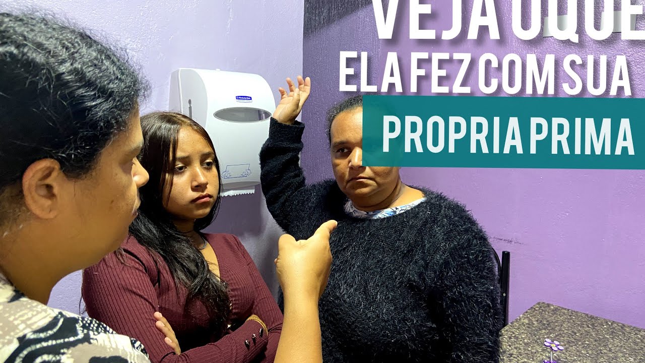 VEJA OQUE ELA FEZ COM SUA PROPRIA PRIMA!