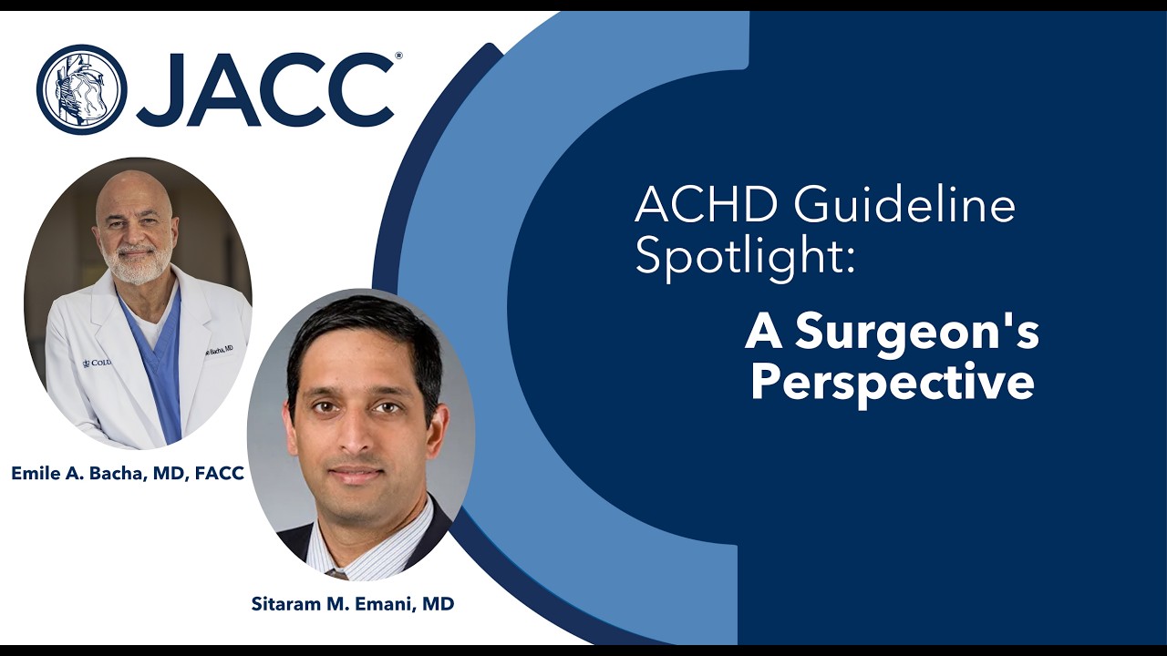 A Surgeon's Perspective | ACHD Guideline | JACC