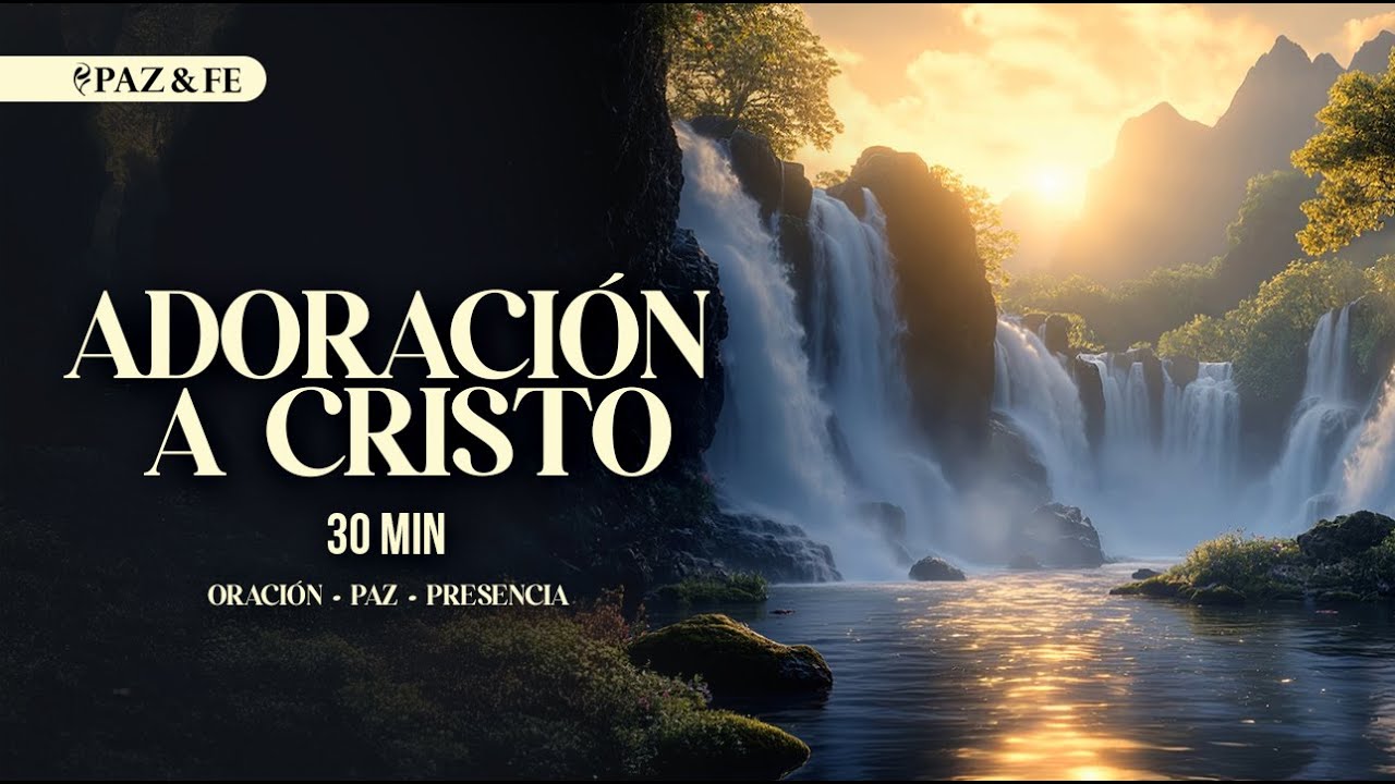 Oración y Paz en Dios (30 Min) | Música Cristiana para Orar y Descansar