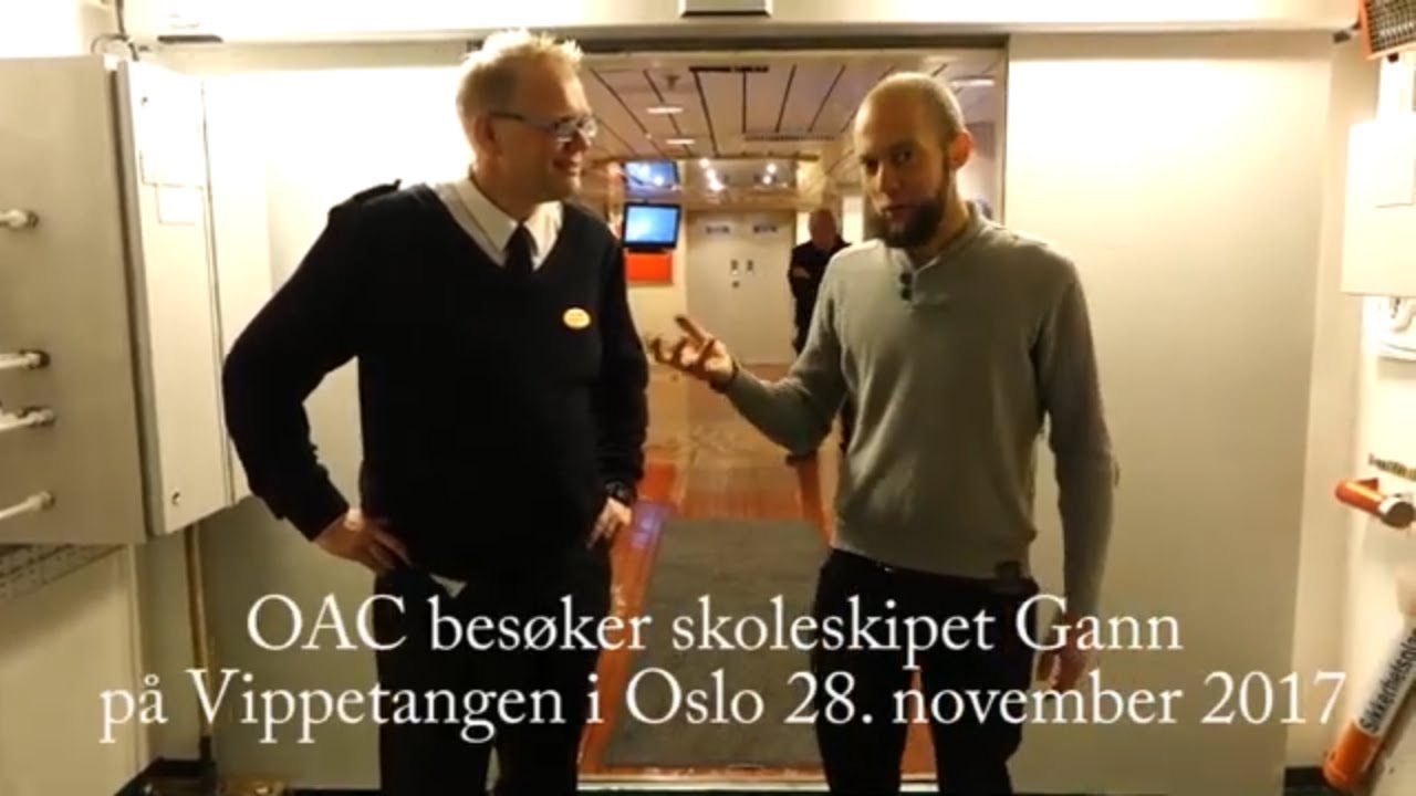 Ombord på Skoleskipet Gann | OAC Norge