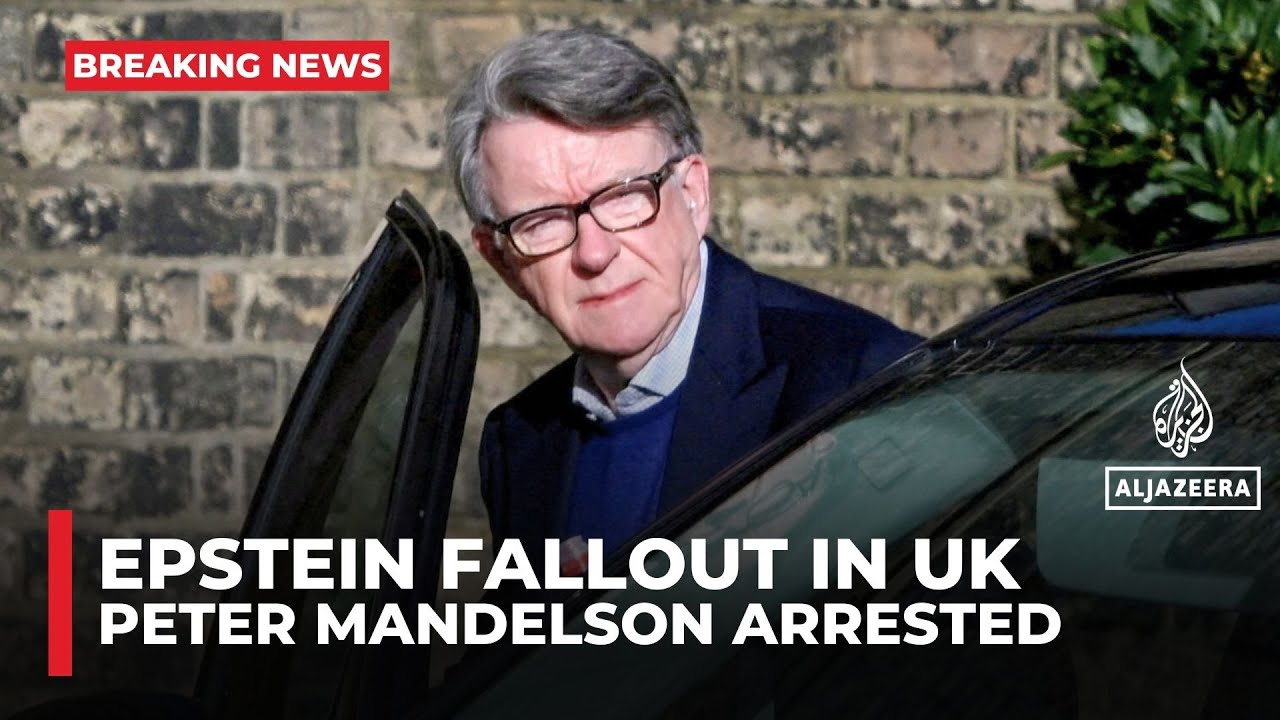 British police arrest Epstein-linked ex-ambassador Mandelson