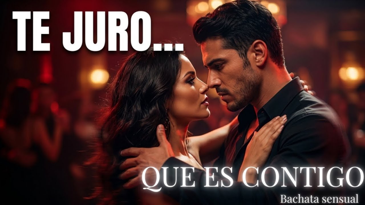 ¿A Quién Le Dirías “Te Juro Que Es Contigo”? 💔 | Bachata Romántica