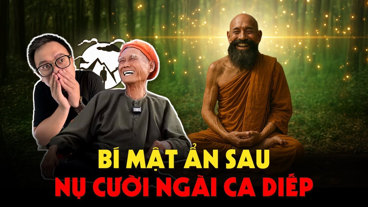 Bí Mật Ẩn Sau Nụ Cười Tổ Đầu Đà Ca Diếp???