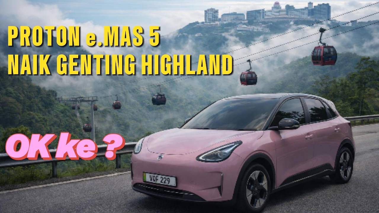 Proton eMAS 5 Naik Genting Larat Tak? Honest Review + Makan kat Dome Food Review + Geo  Resort Hotel