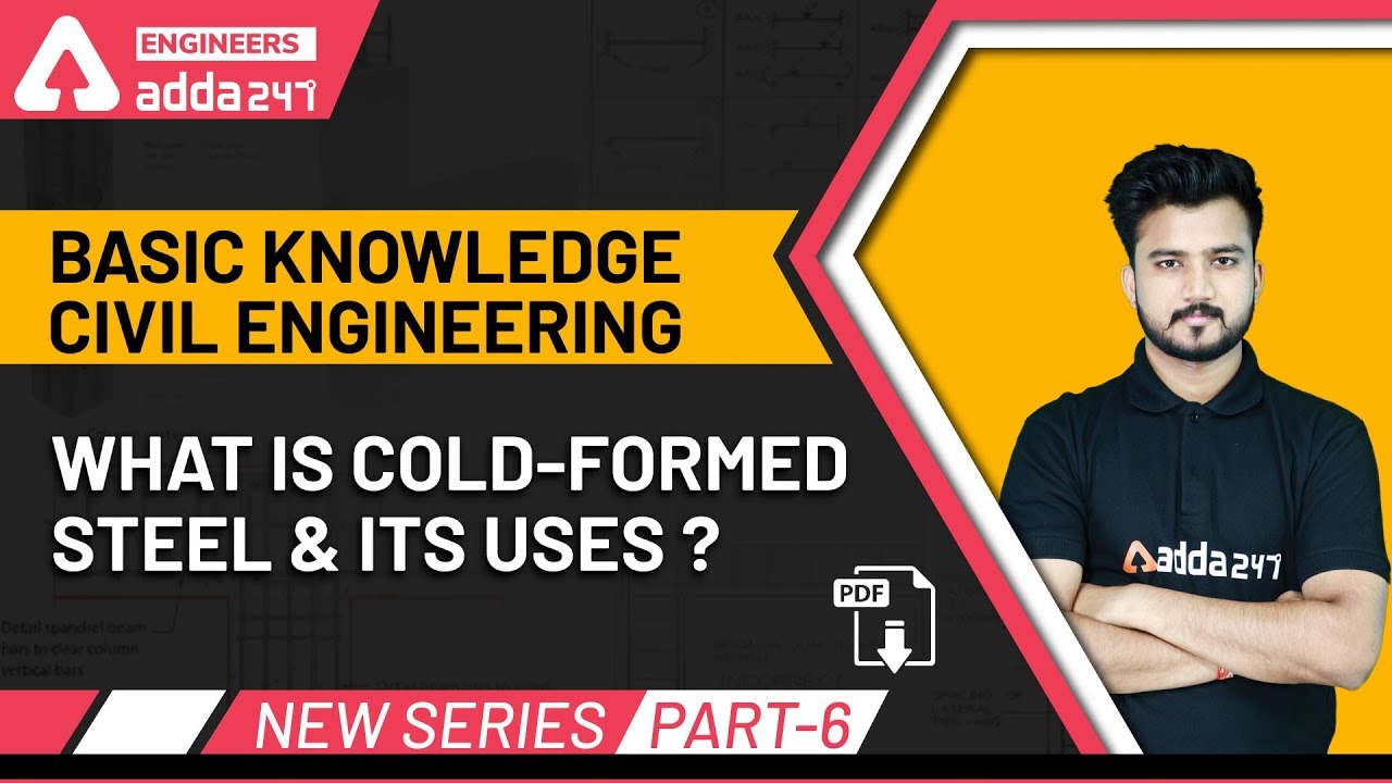 What is Cold-Formed Steel & Its Uses ? | Civil Engineering | GATE 2021, IES, AE