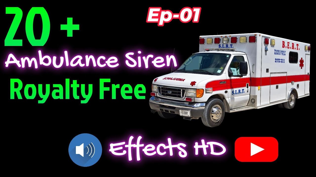 20+ Ambulance Siren - ambulance siren sound effects #ambulancesound #ambulancesiren