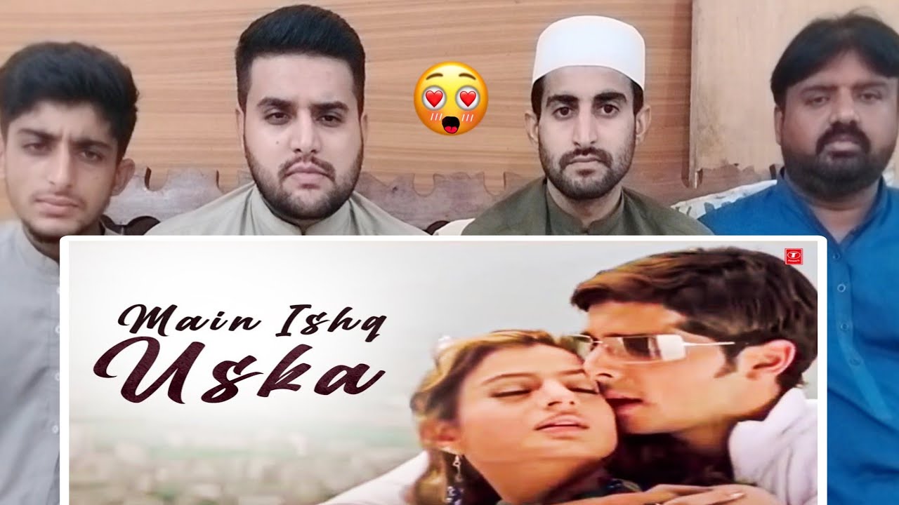 Pakistani Reaction on Main Ishq Uska Song