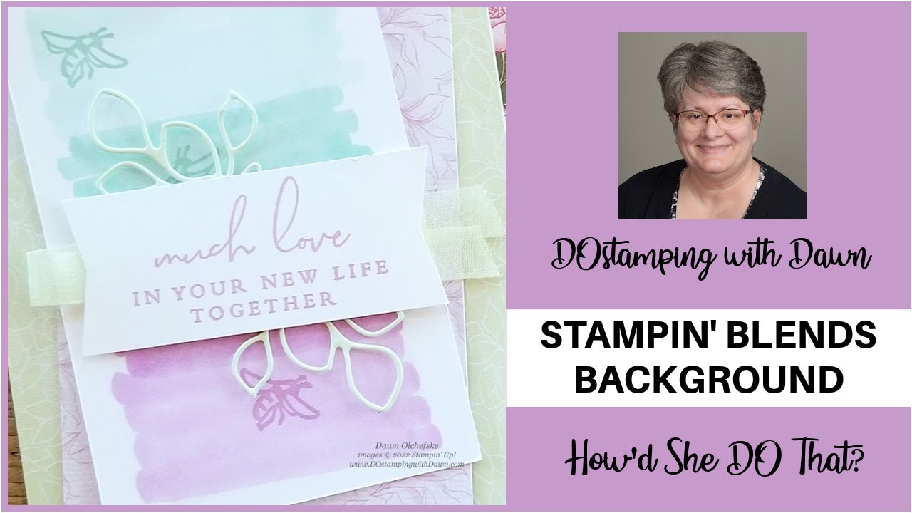 Stampin' Blends Background Technique with Splendid Day Suite