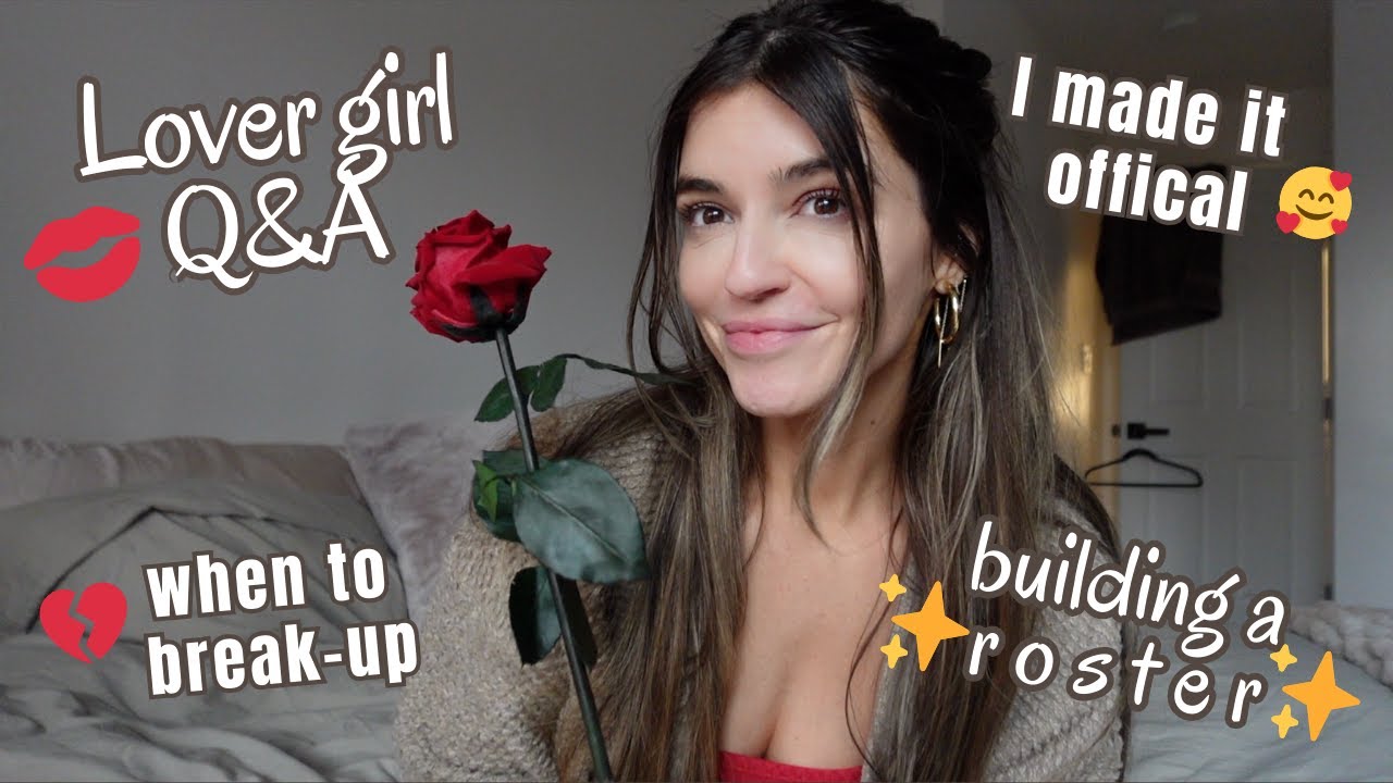 Lover Girl Era Q&A 💌 | Dating, Breakups, & Building Your Roster 👀✨