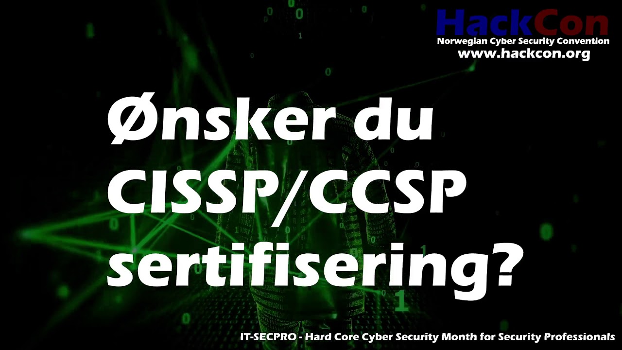 &Oslash;nsker du CISSP/CCSP sertifisering?