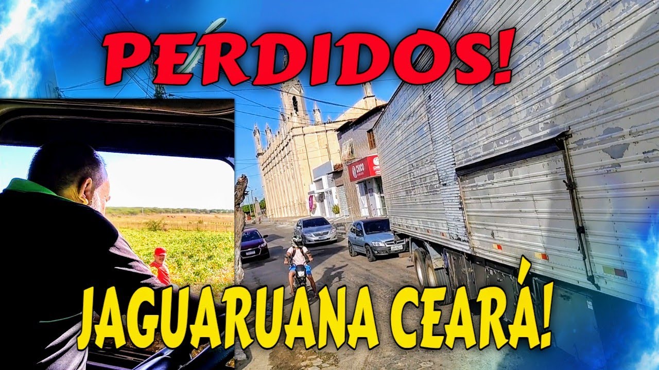 PERDIDOS! JAGUARUANA CEARÁ!