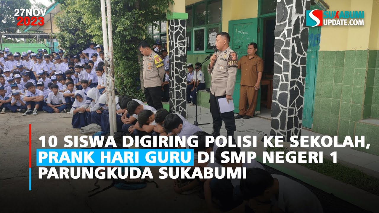 10 Siswa Digiring Polisi ke Sekolah, Prank Hari Guru di SMP Negeri 1 Parungkuda Sukabumi