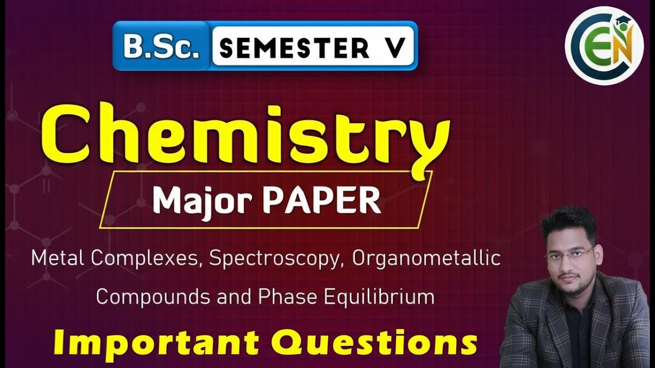 Chemistry B.Sc. Semester 5 Important questions |Chemistry Semester 5 One Shot Class in English PDUSU