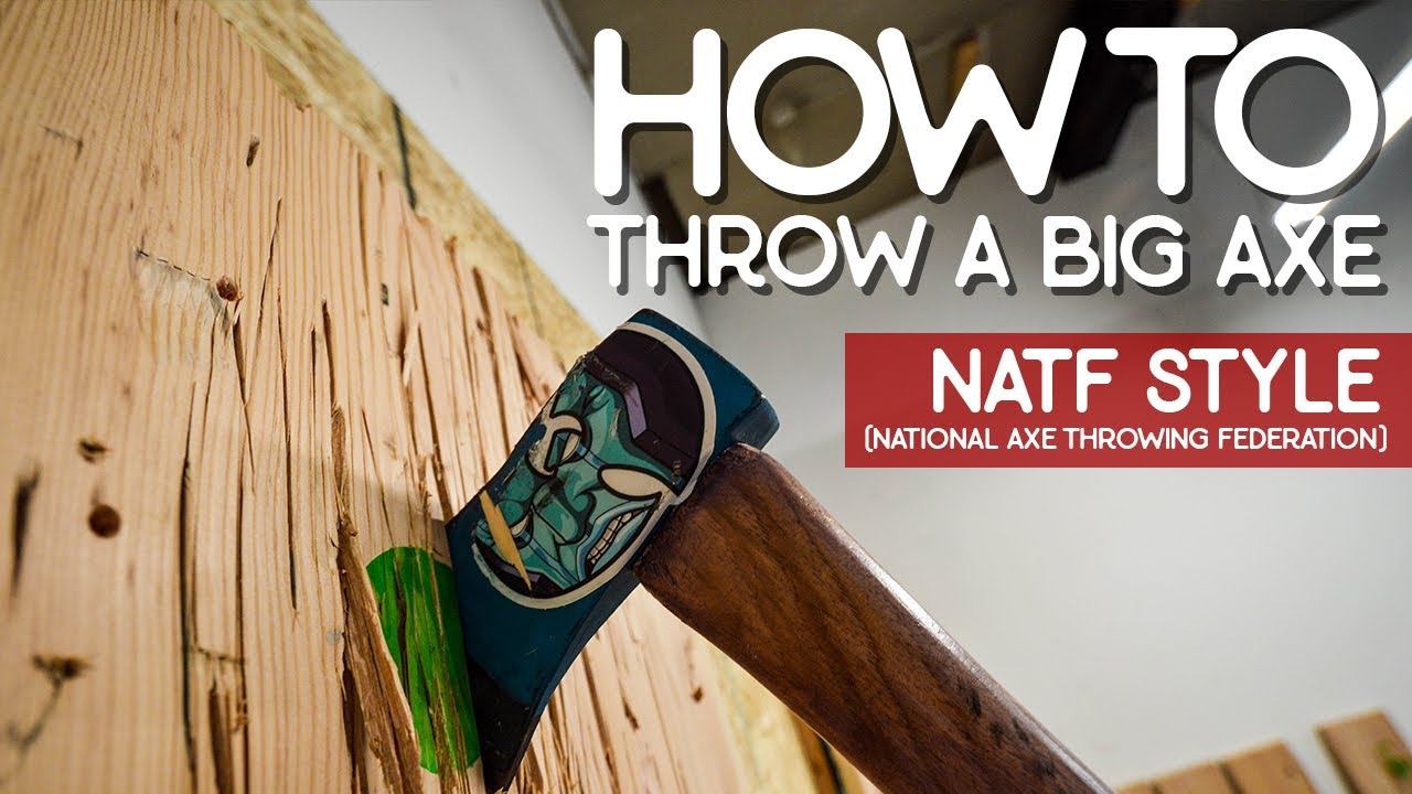 How to Throw The Big Axe