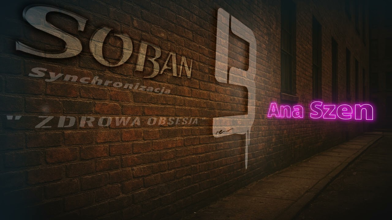 Soban - Zdrowa obsesja feat. Ana Szen (prod. Soban)