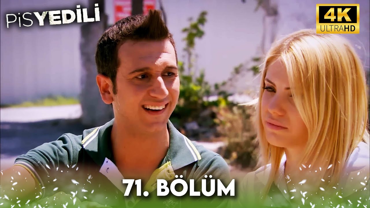 Pis Yedili 71. Bölüm | 4K Ultra HD