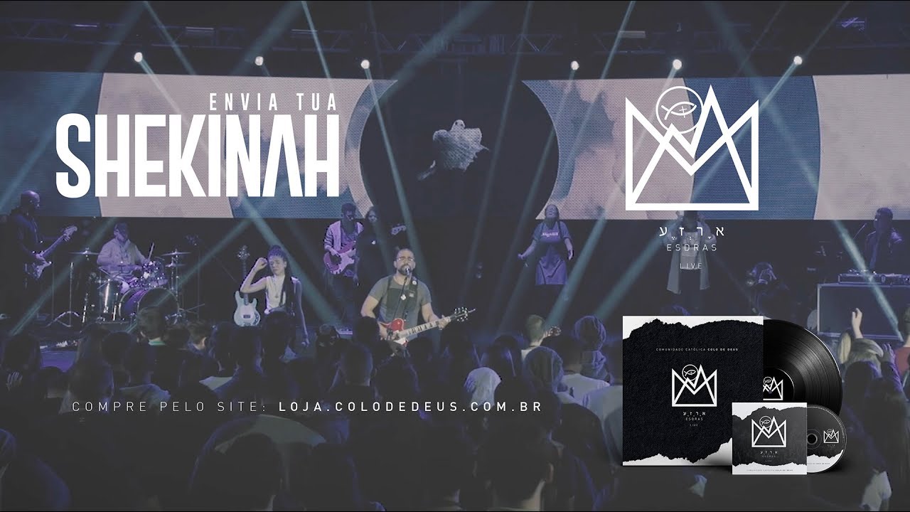 ENVIA TUA SHEKINAH // ESDRAS - A RECONSTRUÇÃO DOS ALTARES // COLO DE DEUS