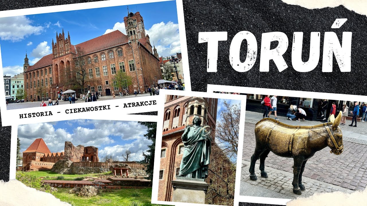 Zwiedzanie Torunia - Odkryj Sekrety , Historię i atrakcje w Toruniu