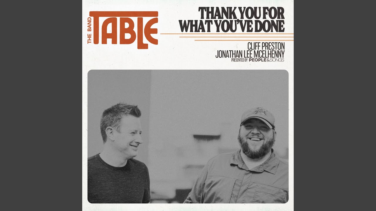 Thank You for What You've Done (feat. The Band Table)