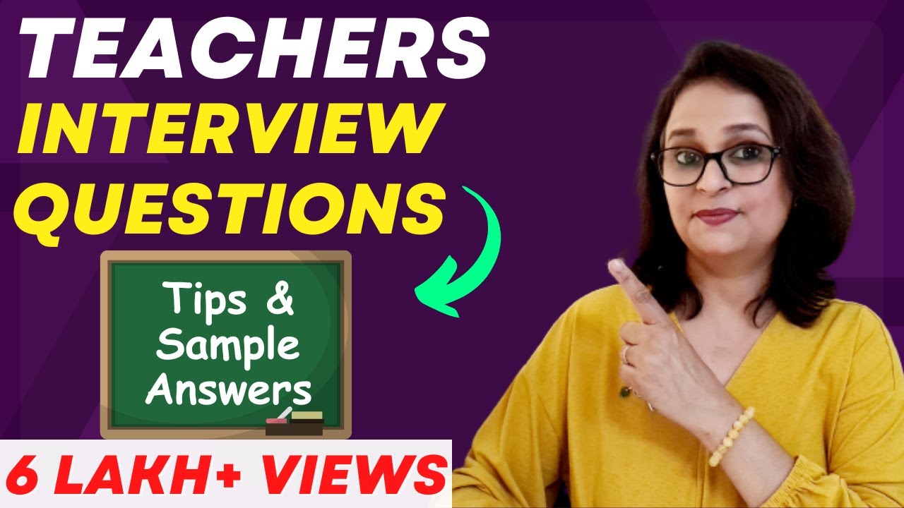 Interview Questions and Answers for Teachers