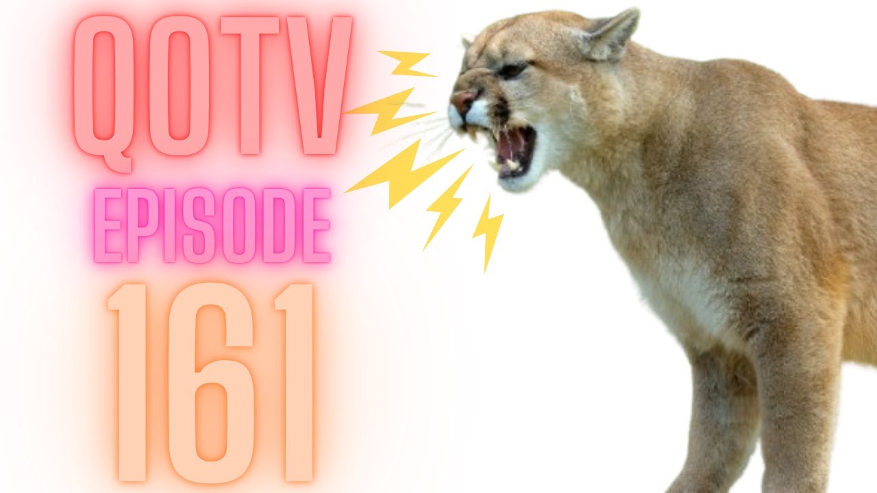 QOTV Episode 161