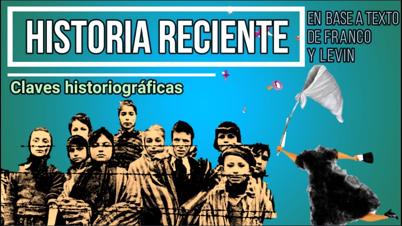 Historia Reciente - Marina Franco y Florencia Lev&iacute;n