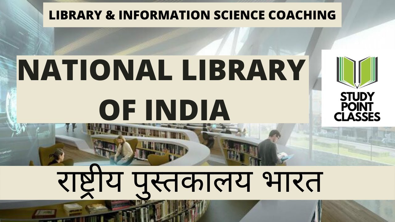 NATIONAL LIBRARY OF INDIA || FULL EXPLANATION || #studypointclasses #libraryscience #nationallibrary