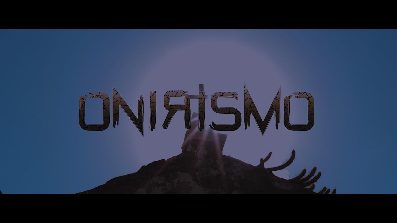ONIRISMO - TRAILER OFICIAL