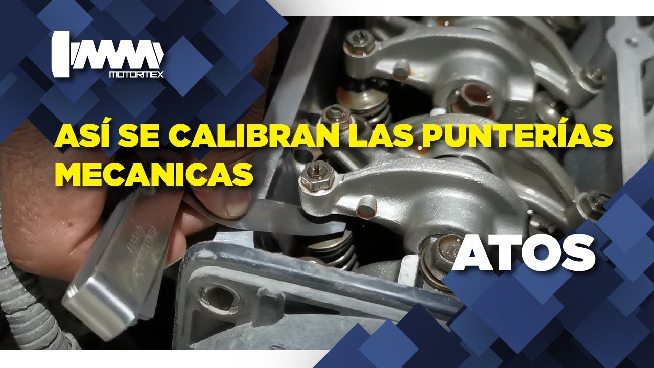 COMO CALIBRAR VÁLVULAS (PUNTERÍAS) | MOTORMEX