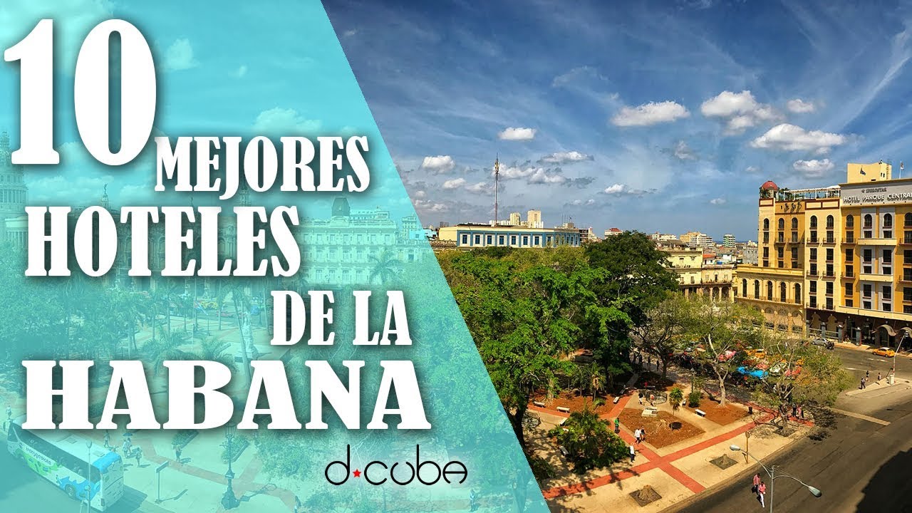Mejores Hoteles en La Habana Cuba